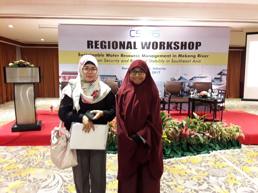 Dosen Prodi HI, UBL Ikuti Regional Workshop On Sustainable Water Resource Management In Mekong River:Human Security And Regional Stability In Southeast Asia di Hotel Borobudur, Jakarta