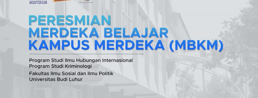 Launching Program MBKM Fakultas Ilmu Sosial dan Ilmu Politik Universitas Budi Luhur